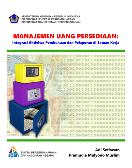 Manajemen Uang Persediaan Integrasi Aktivitas Pelaporan di satuan kerja